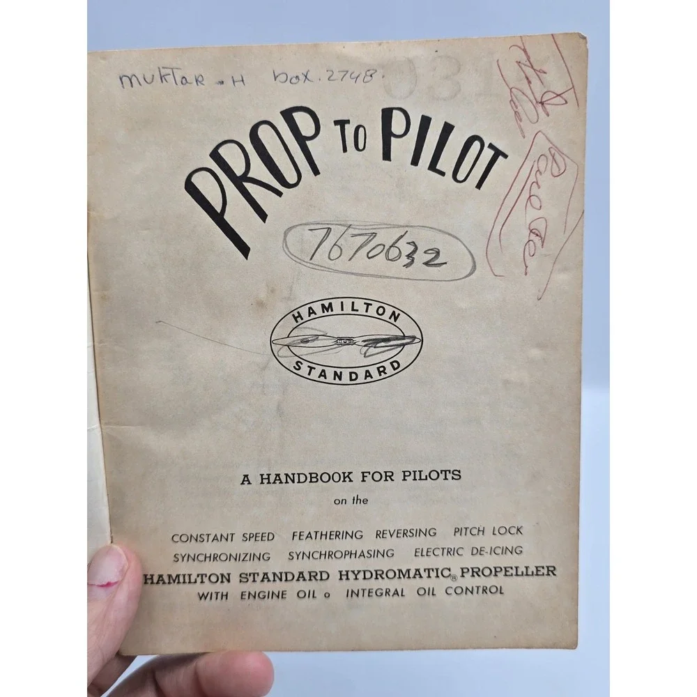 Hamilton Standard Prop to Pilot A Handbook for Pilots 1958 Original, Some Damage